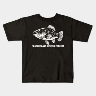 Women Want Me Fish Fear Me Kids T-Shirt